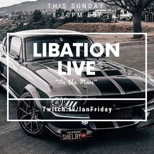 Libation Live with Ian Friday 10-30-22