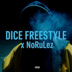 NoRuLez-Dice Freestyle [Hardtekk Remix]