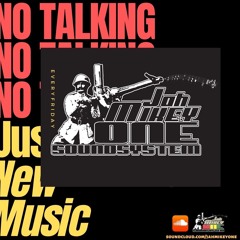 #1 NEW MUSIC "NO TALKING"-2021-CULTURE AND DANCEHALL-JMO