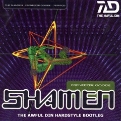 The Shamen - Ebeneezer Goode (The Awful Din Hardstyle Bootleg) [FREE EXTENDED MIX DOWNLOAD]