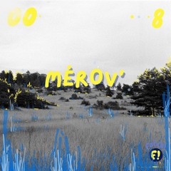 Podcast #008 - Mérov'