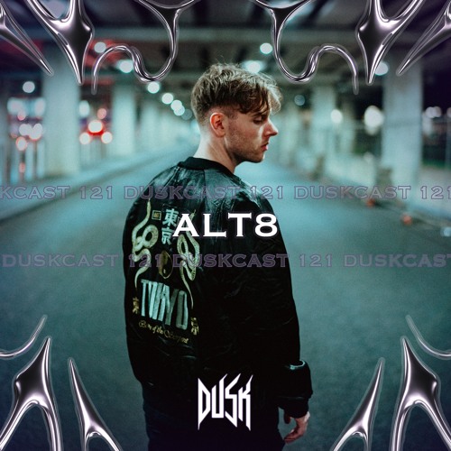 DUSKCAST 121 | ALT8