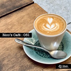 Rico's Café Podcast EP051 feat. dj.inc.