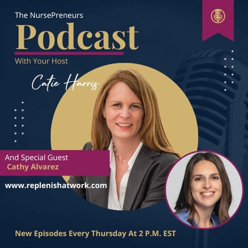 Replenish at Work: Cathy Alvarez’s Path to Wellness and Healing for Nurses