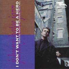 Johnny Hates Jazz - I Don't Wanna Be A Hero (Midnight Society's Mainframe Vocal Mix)