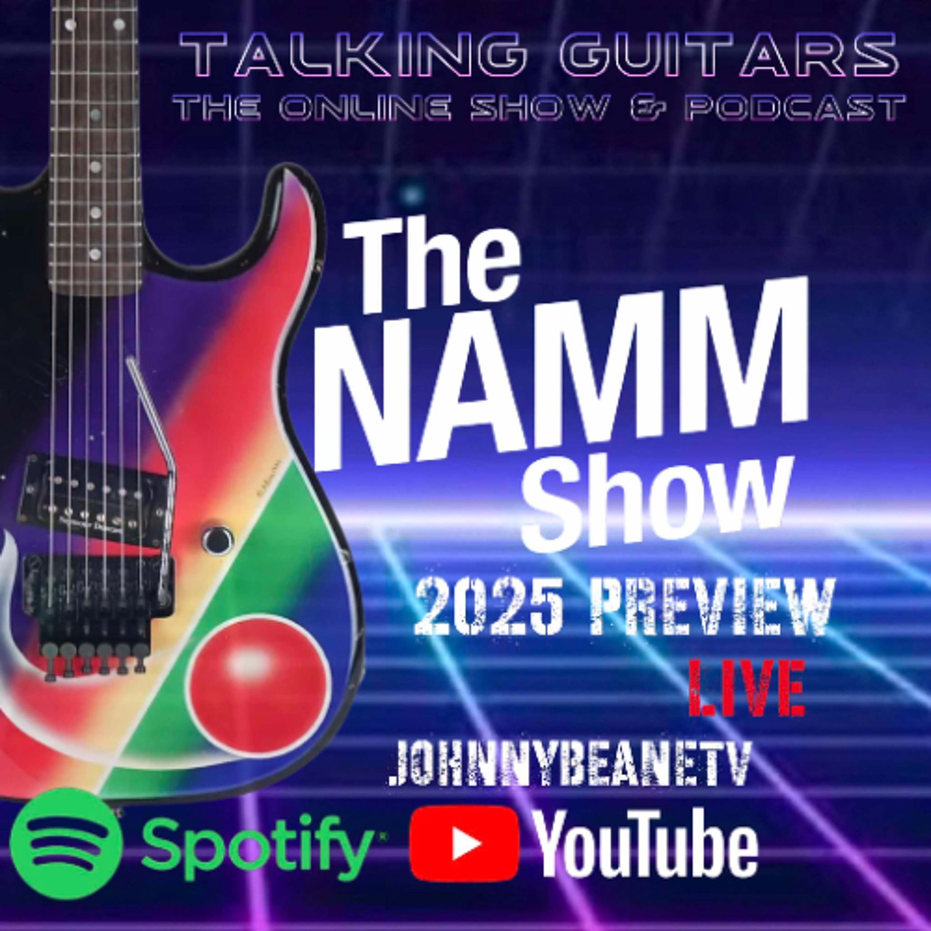 Talking Guitars: Pre-NAMM Guitar News & Updates! #NAMM2025 🎸 #TalkingGuitars 1/17/25 episode artwork