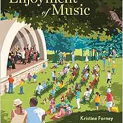 [GET] EBOOK 📦 The Enjoyment of Music by Kristine Forney,Andrew Dell'Antonio EBOOK EP