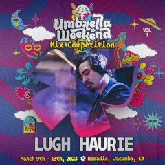 Lugh Haurie - Umbrella Weekend 2023 Mix Competition Finalist