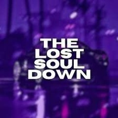И уехать со всем этим в какую нибудь страну. The lost  soul down (slowed - бумер ремикс)
