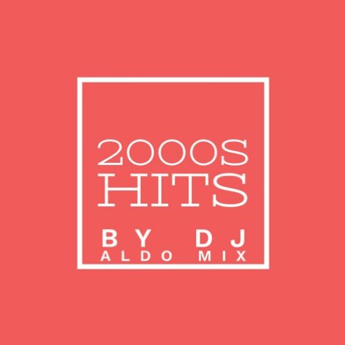 Stream The 2000s Hit Sessions by Aldo Alves | Listen online for free on ...