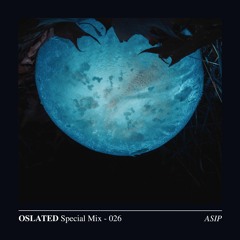 Oslated Special Mix 026 - ASIP