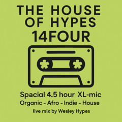 The House Of Hypes 14FOUR