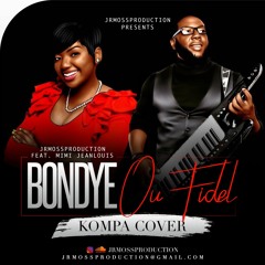 Bondye Ou Fidel-Delly Benson (Kompa Cover)