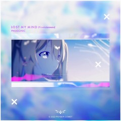 Lost My Mind (feat.nakotanmaru)