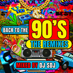 SDJ - Back to the 90s - The Remixes