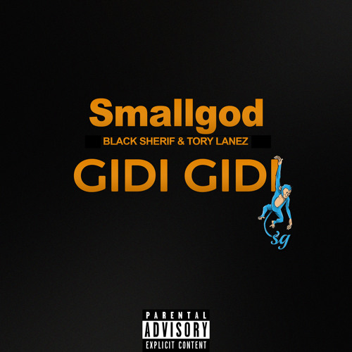 GIDI GIDI (feat. Tory Lanez & Black Sherif)
