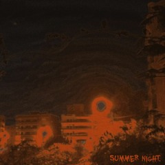 SUMMER NIGHT .