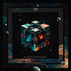 A Pinch of Thoughts, Vol.3 (seamless mix)