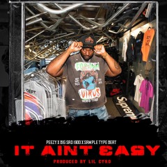 Peezy & Big Sad 1900 x Babyface Ray - "It Aint Easy" | Detroit Sample Type Beat 2022 | Prod Lil Cyko