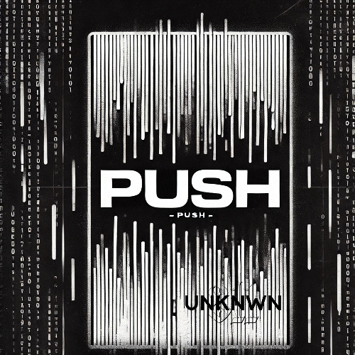 UNKNWN811 - PUSH (Radio Edit)