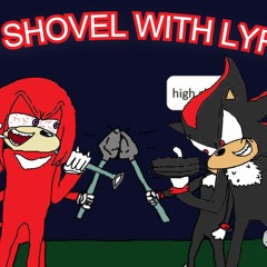 HIGH SHOVEL With LYRICS! (Ft.@DeJayCorva) | Tails Get's Trolled v3