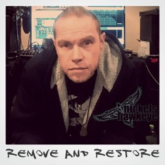 Remove and Restore