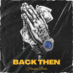 💥 (Back Then) Emotional Hard Trap Type Beat Instrumental | Lil Baby Type Beat