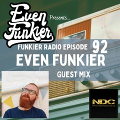 Funkier Radio Episode 92 - Even Funkier Guest Mix