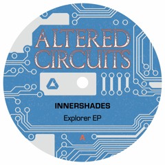 Innershades - Explorer EP (Preview)