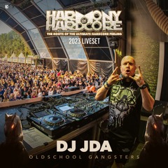 DJ JDA  | Harmony of Hardcore 2023 | Oldschool Gangsters