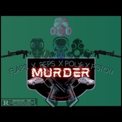 Luck¥ Flap$ x Pep$ x Pol¥ x Pi$ton - Murder_2k24