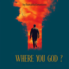 WHERE ARE YOU, GOD? v3.1