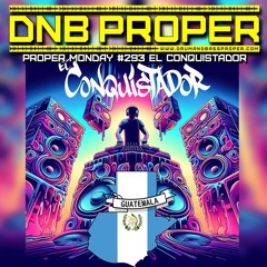 Proper Monday #293***El Conquistador***