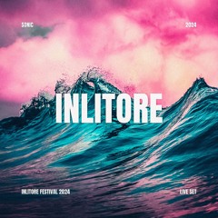 INLITORE Festival 2024 (Full Set)