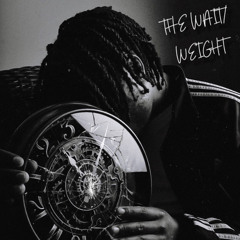 THE WAIT/WEIGHT (Feat. Lee’a Ro)