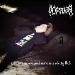 life is a movie and mine is a shitty flick (qryy)