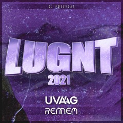 Lugnt 2021 - Rennem & Uvaag ft. DJ Pøssycat
