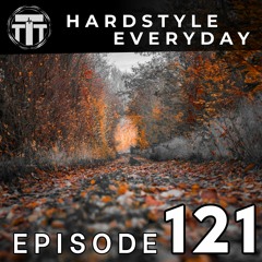 TTT Hardstyle Everyday | Episode 121