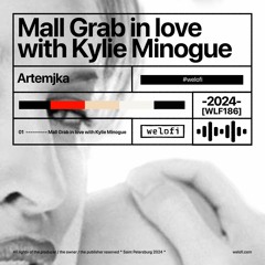 PREMIERE: artemjka – Mall Grab in love with Kylie Minogue [Welofi]