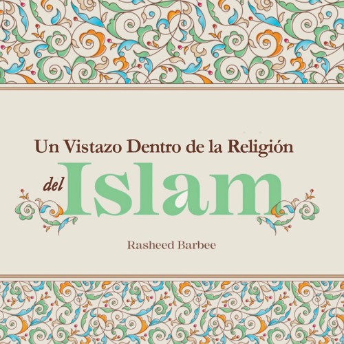 Un Vistazo Dentro de la Religión del Islam Audiobook