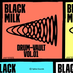 Black Milk x Splice: Drum-Vault Vol. 1 DEMO
