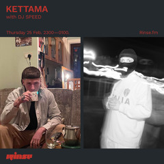 KETTAMA with DJ SPEED - 25 February 2021