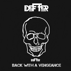 Back With A Vengeance