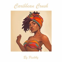 Caribbean Crush By PEEK4Y - Prod.8Key