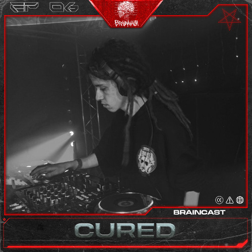BRAINCAST EP. 06 - CURED
