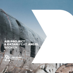 Air Project & Katari featuring Angel - Broken (Extended Mix)