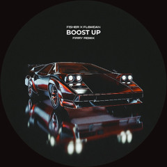 FISHER x Flowdan - Boost up (FIRRY Remix)