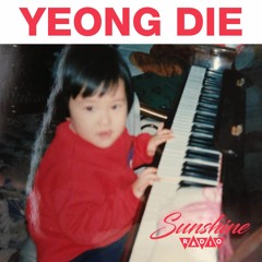 Sunshine Radio - Yeong Die : Avril 16th (43:53)