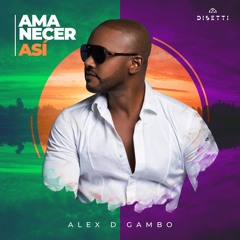 Amanecer Así (feat. Jhonsy for the World)