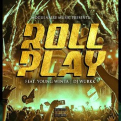 Young Winta (feat. DjWurkk ) - Roll Play